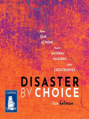 cover image of Disaster by Choice